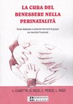 Casetta - Rizzi G. - Pesce - Rizzi L. La cura del benessere nella perinatalità