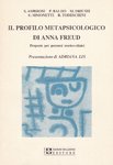 Ambrosi S., Baldo P., Driussi M., Simonetti U, Todeschini B. - Profilo Metapsicologico di Anna Freud